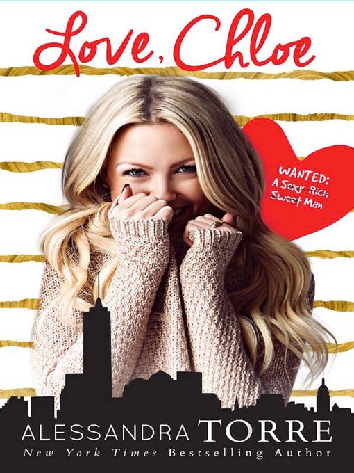Title details for Love, Chloe by Alessandra Torre - Available